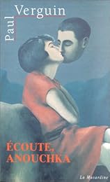 Écoute, Anouchka
