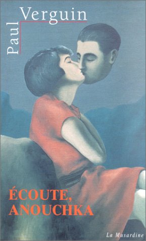 Écoute, Anouchka