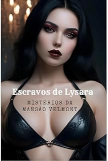 Livro Escravos de Lysara: Mistérios da Mansão Velmont
