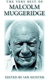 The Very Best of Malcolm Muggeridge