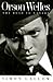 Orson Welles: The Road to Xanadu by Simon Callow