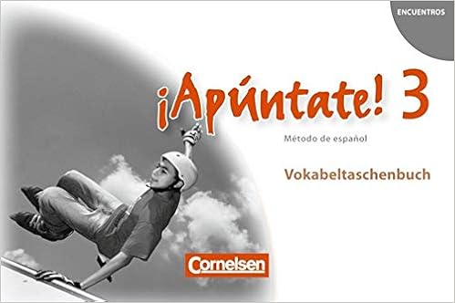 Apuntate 2 Fremdsprache Ausgabe 2008 Band 3 Vokabeltaschenbuch Amazon De Bucher
