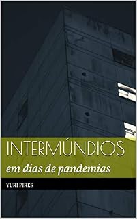 Livro Intermúndios: em dias de pandemias