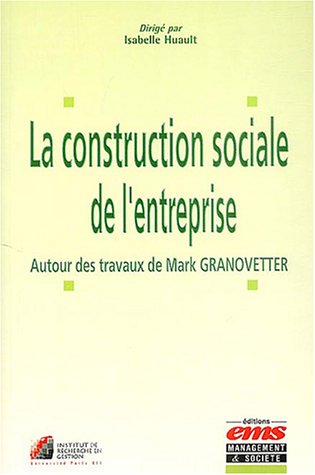 La  construction sociale de l'entreprise