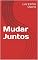 Livro Mudar Juntos