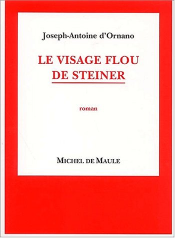 Le  visage flou de Steiner