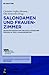 Salondamen Und Frauenzimmer: Selbstemanzipation Deutsch-Judischer Frauen in Zwei Jahrhunderten (Europ Isch-J Dische Studien Beitr GE): ... (Europäisch-Jüdische Studien - Beiträge)