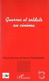 Guerres et soldats au cinéma
