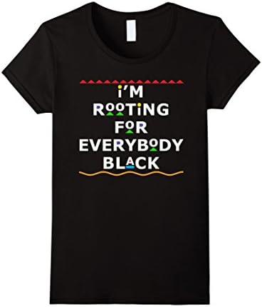Womens I'm Rooting For Everybody Black tshirt Medium Black