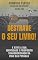 Livro DESTRAVE O SEU LIVRO!: E ative a sua identidade e propósito transbordando na vida das pessoas
