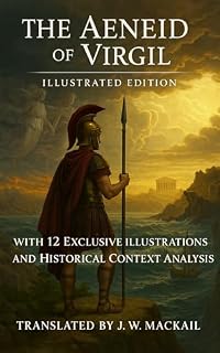 Livro The Aeneid of Virgil – Illustrated Edition with 12 Exclusive Illustrations and Historical Context Analysis: A Timeless Epic Reimagined with Classical Digital Art (English Edition)