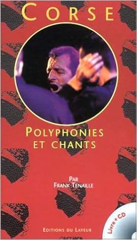 Amazon Fr Corse Polyphonies Et Chants Corses 1 Livre 1 Cd Audio Tenaille Franck Livres