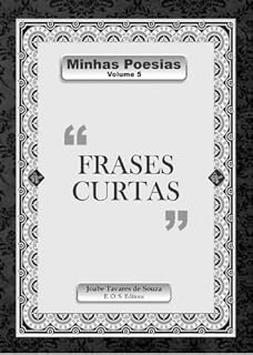 Livro MINHAS POESIAS: Frases Curtas