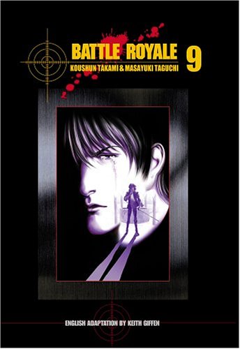 Battle Royale, Vol. 9 by Koushun Takami, Masayuki Taguchi
