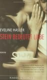 "Stein bedeutet Liebe" av Eveline Hasler