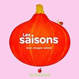 Les saisons : Mon imagier animé by