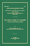 The Postal Power of Congress : A Study in Constitutional Expansion, Rogers, Lindsay, 1584776773