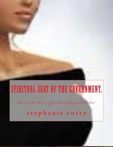 spiritual seat of the government.: demon star/house of justice/eight pointed star.