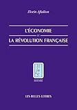L'Économie de la Révolution française (Histoire) (French Edition) by