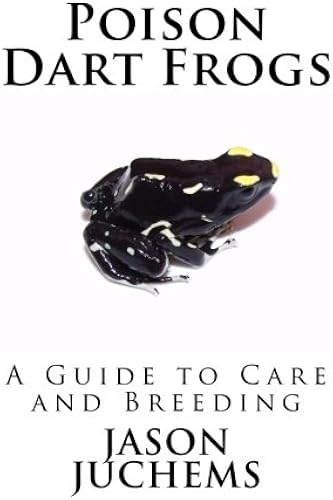 Download Poison Dart Frogs: A Guide to Care and Breeding PDF