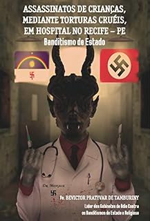 Livro Assassinatos de crianças, mediante torturas cruéis, em hospital no Recife - PE