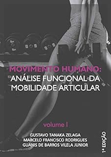 Livro Movimento Humano: análise funcional da mobilidade articular: Volume I