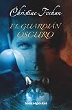 El guardian oscuro (Books4pocket Romantica) (Spanish Edition)