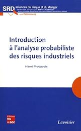 Introduction à l'analyse probabiliste des risques industriels