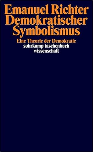 Demokratischer Symbolismus Eine Theorie Der Demokratie Suhrkamp Taschenbuch Wissenschaft Amazon De Richter Emanuel Bucher