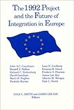 The 1992 Project and the Future of Integration in Europe, , 1563242559