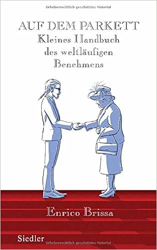 Auf Dem Parkett Kleines Handbuch Des Weltläufigen Benehmens - 