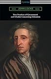 Two Treatises of Government and A Letter Concerning Toleration (with an Introduction by Henry Morley)