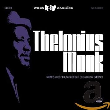 When Bebop Was King Monk Thelonious Amazon De Musik amazon de