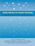 Quality Indicators for Assistive Technology: A Comprehensive Guide to Assistive Technology Services