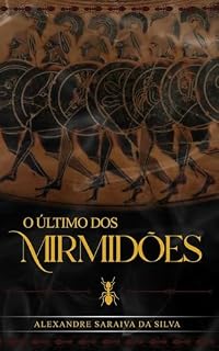 Livro O Último dos Mirmidões