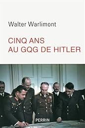 Cinq ans au GQG de Hitler