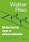 Livro Mais forte que a adversidade (Biblioteca Walter Riso)
