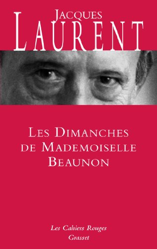 Les  dimanches de mademoiselle Beaunon