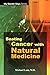 Beating Cancer with Natural Medicine (My Doctor Says Series) by Michael Lam