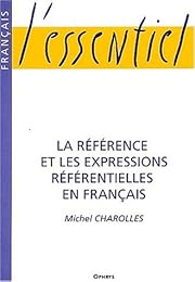 La  référence et les expressions référentielles en français