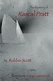 The Mystery of Rascal Pratt