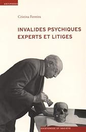 Invalides psychiques, experts et litiges