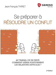 Se préparer à résoudre un conflit au travail