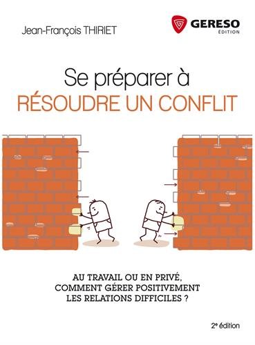 Se préparer à résoudre un conflit au travail