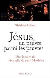 Jésus, un pauvre parmi les pauvres