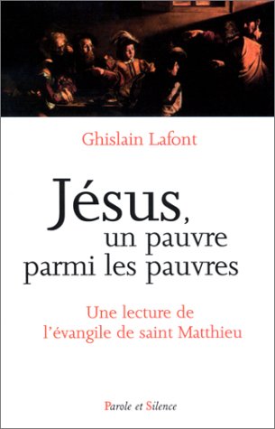 Jésus, un pauvre parmi les pauvres