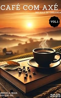 Livro CAFÉ COM AXÉ: 365 DIAS DE UMBANDA