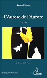 L' aurore de l'aurore