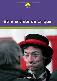 Être artiste de cirque
