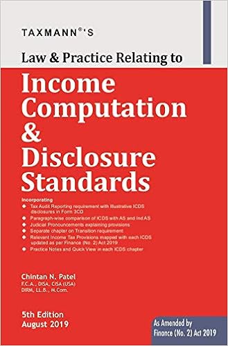 Law & Practice Relating to Income Computation & Disclosure Standards (As amended by Finance (No. 2) Act 2019) (5th Edition August 2019)